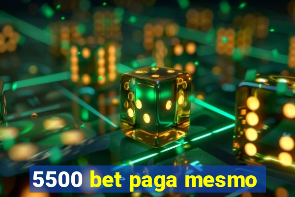 5500 bet paga mesmo